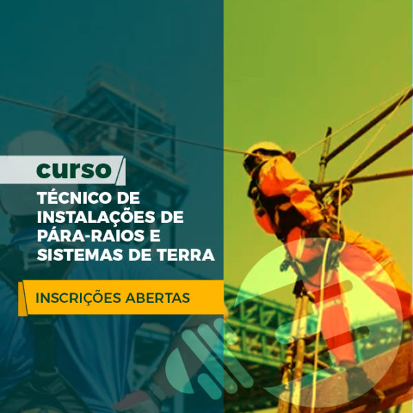 Curso Técnico de Instalação de Para Raios e Sistemas de Terra